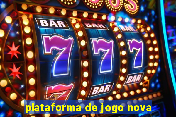 plataforma de jogo nova